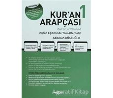 Kur’an Arapçası 1. Kitap + Çözüm Kitabı - Abdullah Köseoğlu - Akçağ Yayınları