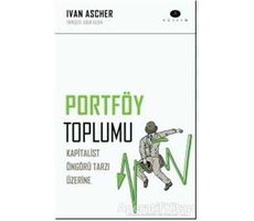 Portföy Toplumu - Ivan Ascher - Açılım Kitap