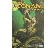 Barbar Conanın Vahşi Kılıcı Sayı:14 - Kolektif - Marmara Çizgi
