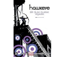 Hawkeye 1 - Bir Silah Olarak Yaşamım - Matt Fraction - Marmara Çizgi