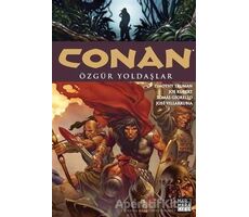 Conan 3 - Özgür Yoldaşlar - Timothy Truman - Marmara Çizgi