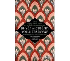 Ahyar ve Ebrarın Yolu: Tasavvuf - Şeyh Bahauddin Taha el-İmadi en-Nakşibendi - Sufi Kitap