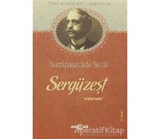 Sergüzeşt - Samipaşazade Sezai - Akçağ Yayınları