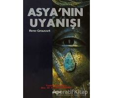 Asya’nın Uyanışı - Rene Grousset - Akçağ Yayınları