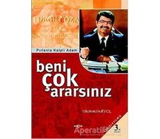 Beni Çok Ararsınız - Mehmet Akyol - Akçağ Yayınları