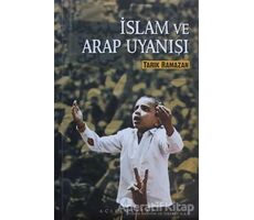 İslam ve Arap Uyanışı - Tarık Ramazan - Açılım Kitap