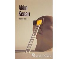 Aklın Kenarı - Mustafa Tekin - Açılım Kitap