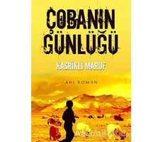 Çobanın Günlüğü - Kasrikli Maruf - Cinius Yayınları