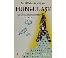 Hubb-ul Aşk - Mustafa Şanalan - Cinius Yayınları