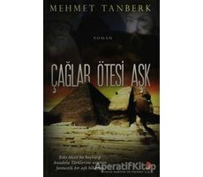 Çağlar Ötesi Aşk - Mehmet Tanberk - Cinius Yayınları