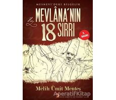 Mesnevideki Bilgelik Mevlana’nın 18 Sırrı - Melih Ümit Menteş - Cinius Yayınları