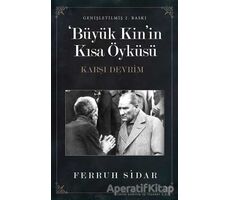 Büyük Kin’in Kısa Öyküsü - Ferruh Sidar - Cinius Yayınları