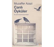 Canlı Öyküler - Muzaffer Azazi - Cinius Yayınları