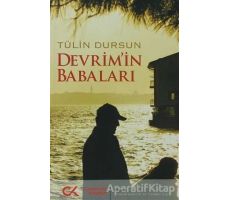 Devrim’in Babaları - Tülin Dursun - Cumhuriyet Kitapları