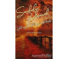 Sonbaharı Yaşamak - Saniye Seycan Ülgüt - Gece Kitaplığı