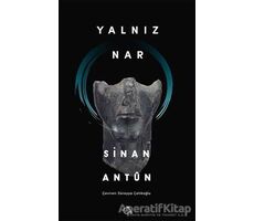 Yalnız Nar - Sinan Antun - Aylak Adam Kültür Sanat Yayıncılık