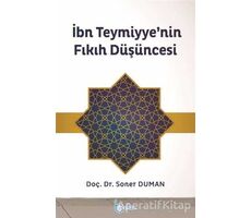 İbn Teymiyye’nin Fıkıh Düşüncesi - Soner Duman - Beka Yayınları