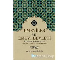 Emeviler ve Emevi Devleti - Hamdi Şahin - Beka Yayınları