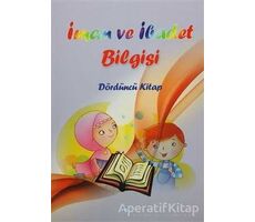 İman ve İbadet Bilgisi : Dördüncü Kitap - Osman Arpaçukuru - Beka Yayınları