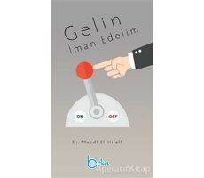 Gelin İman Edelim - Mecdi El-Hilali - Beka Yayınları