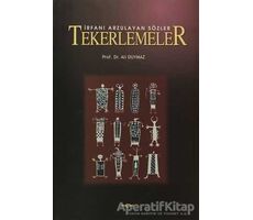 İrfanı Arzulayan Sözler Tekerlemeler - Ali Duymaz - Akçağ Yayınları