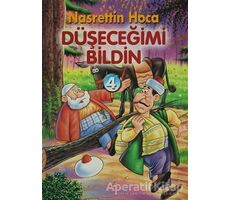 Düşeceğimi Bildin - Orhan Dündar - Akçağ Yayınları
