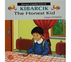 Kibarcık The Honest Kid - Üzeyir Gündüz - Akçağ Yayınları