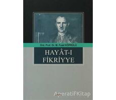 Hayat-ı Fikriyye - Mehmed Fuad Köprülü - Akçağ Yayınları
