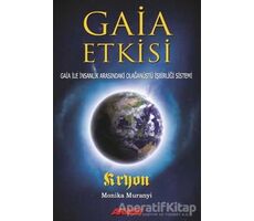 Gaia Etkisi - Kryon - Akaşa Yayınları