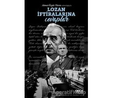 Lozan İftiralarına Cevaplar - Ahmet Özgür Türen - Gece Kitaplığı