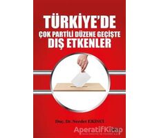 Türkiye’de Çok Partili Düzene Geçişte Dış Etkenler - Necdet Ekinci - Gece Kitaplığı