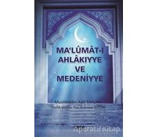 Malümat-ı Ahlakıyye ve Medeniyye - Muslihiddin Adil Taylan - Gece Kitaplığı