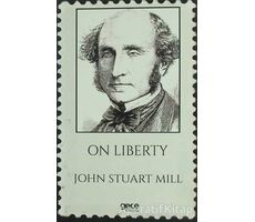 On Liberty - John Stuart Mill - Gece Kitaplığı