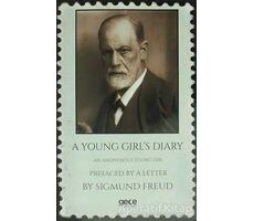 A Young Girls Diary : Prefaced With A Letter By Sigmund Freud - Sigmund Freud - Gece Kitaplığı