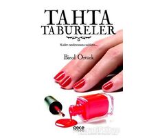 Tahta Tabureler - Birol Öztürk - Gece Kitaplığı