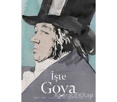 İşte Goya - Wendy Bird - Hep Kitap