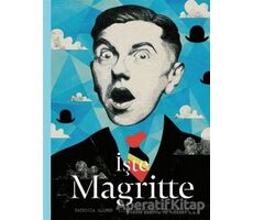 İşte Magritte - Patricia Allmer - Hep Kitap