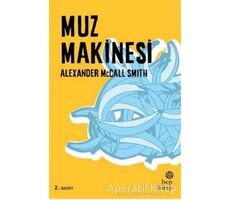 Muz Makinesi - Alexander McCall Smith - Hep Kitap