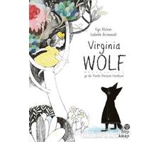 Virginia Wolf Ya Da Kurda Dönüşen Kardeşim - Kyo Maclear - Hep Kitap