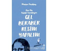 Gel Beraber Resim Yapalım - Marion Deuchars - Hep Kitap