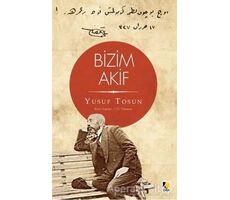 Bizim Akif - Yusuf Tosun - Çıra Yayınları