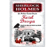 Sherlock Holmes - Kızıl Dosya - Sir Arthur Conan Doyle - Çınaraltı Yayınları
