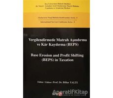 Vergilendirmede Matrah Aşındırma ve Kar Kaydırma (BEPS) / Base Erosion and Profit Shifting (BEPS) in