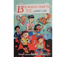 13 Numaralı Sınıfın İnanılmaz ve Korkunç Şöhretleri - Honest Lee - Beta Kids