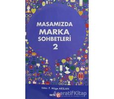 Masamızda Marka Sohbetleri - 2 - Kolektif - Beta Yayınevi