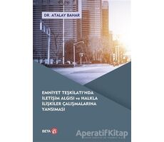 Emniyet Teşkilatında İletişim Algısı ve Halkla İlişkiler Çalışmalarına Yansıması