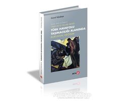 Türk Havayolu Taşımacılığı Alanında Kurumsal Değişim - Akansel Yalçınkaya - Beta Yayınevi