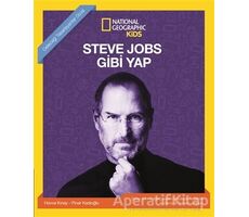 Steve Jobs Gibi Yap - National Geographic Kids - Pınar Kadıoğlu - Beta Kids