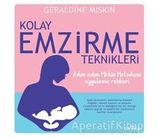 Kolay Emzirme Teknikleri - Geraldine Miskin - Yediveren Yayınları