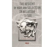 The Descent Of Man And Selection In Relation To Sex Part 1 - Charles Darwin - Gece Kitaplığı